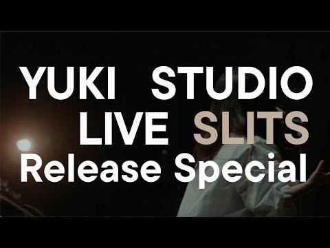 『Hello, it's me』YUKI STUDIO LIVE “SLITS” Release Special