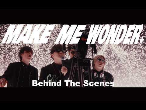 [Behind The Scenes] Official髭男dism - Make Me Wonder