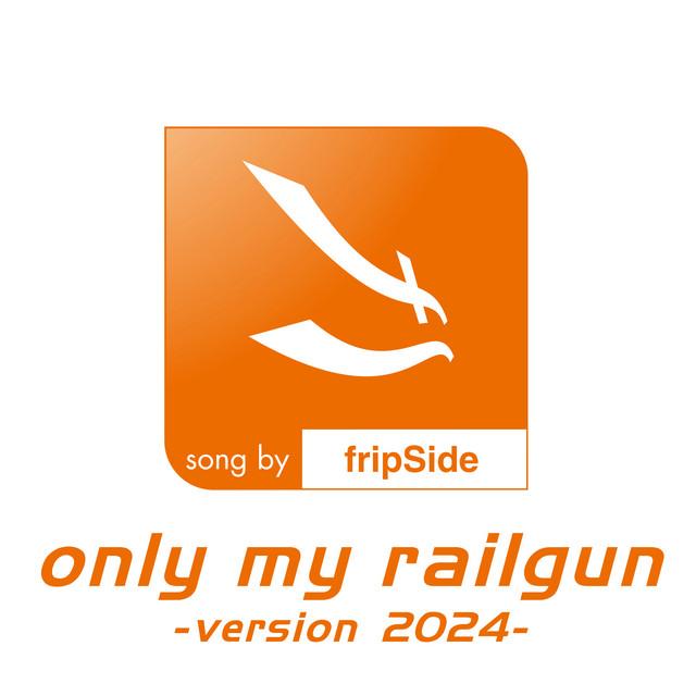 only my railgun -version 2024- (Version 2024)