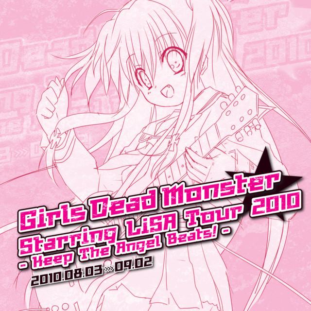 Girls Dead Monster Starring LiSA Tour 2010 ライブパンフレット