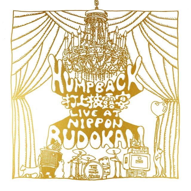 Hump Back pre. “打上披露宴” LIVE at NIPPON BUDOKAN